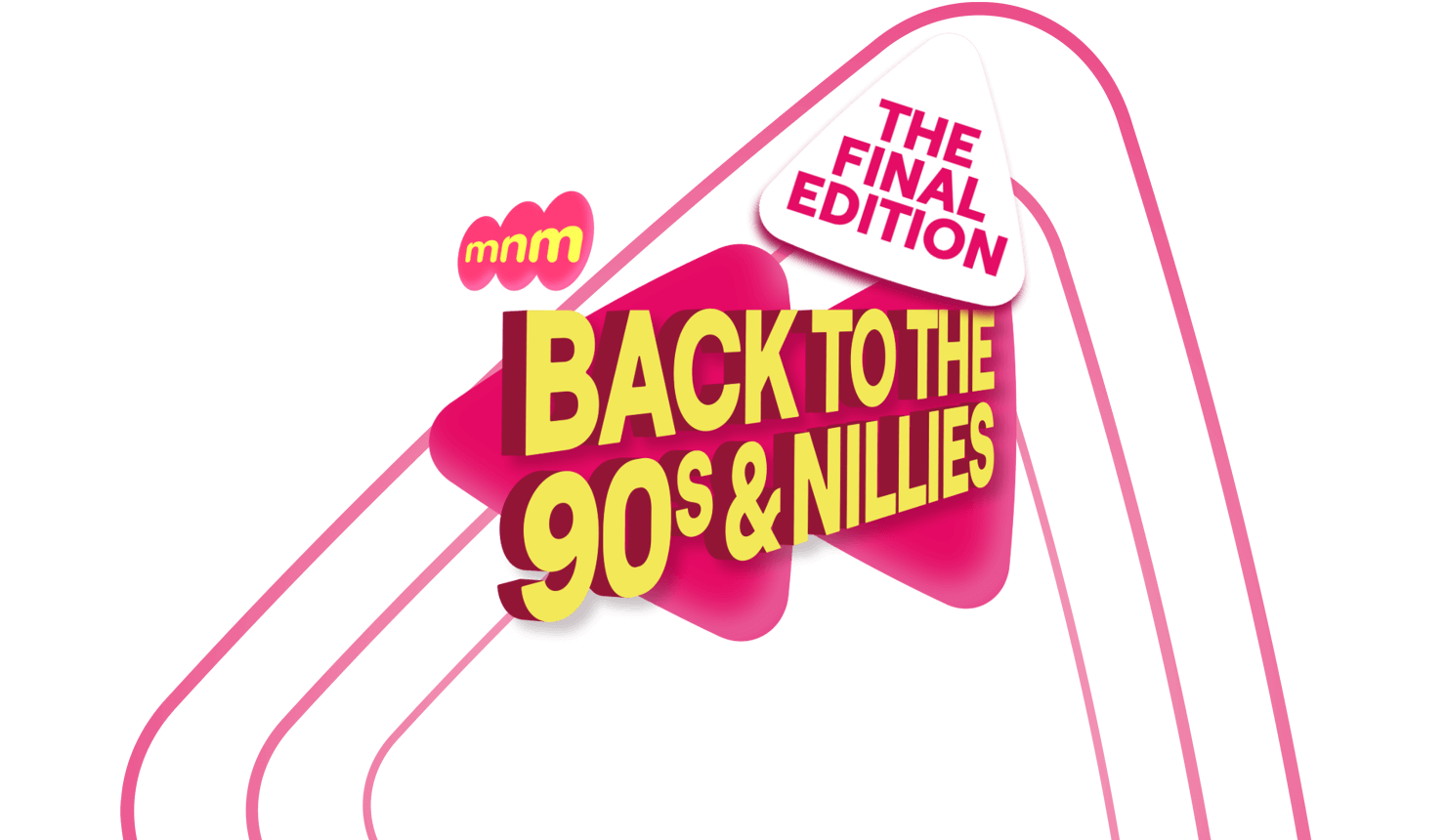 MNM - Back to the 90s & Nillies - The Final Edition
